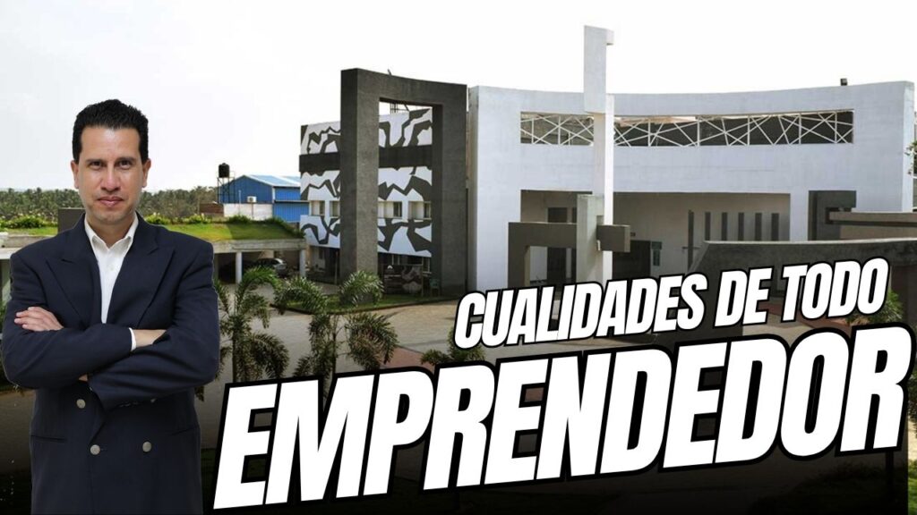 Cualidades de Todo Emprendedor
