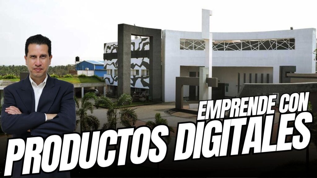 EMPRENDE CON PRODUCTOS DIGITALES