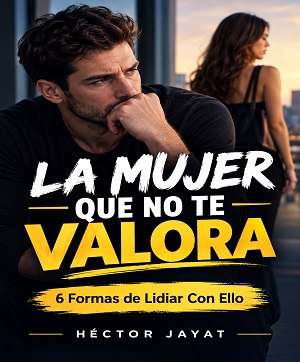 La mujer que no te valora mini